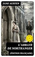   L'Abbaye de Northanger (&Eacute;dition fran&ccedil;aise)