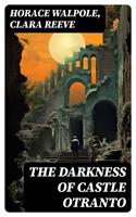   The Darkness of Castle Otranto