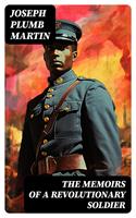   The Memoirs of a Revolutionary Soldier