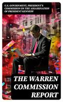   The Warren Commission Report
