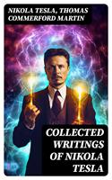   Collected Writings of Nikola Tesla