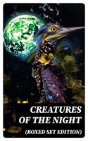   Creatures of the Night (Boxed Set Edition)