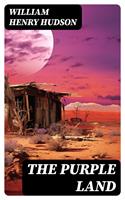   The Purple Land