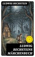  Ludwig Bechsteins M&auml;rchenbuch
