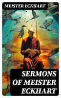   Sermons of Meister Eckhart