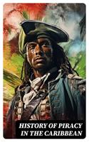   History of Piracy in the Caribbean