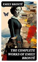   The Complete Works of Emily Brontë