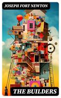  The Builders