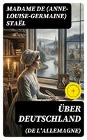   &Uuml;ber Deutschland (De l'Allemagne)