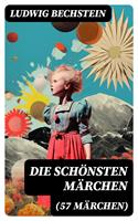   Die schönsten Märchen (57 Märchen)