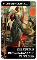   Die Kultur der Renaissance in Italien