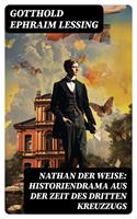 Nathan der Weise: Historiendrama aus der Zeit des Dritten Kreuzzugs