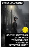  British Mysteries Collection: The Complete 7 Novels & Detective Story