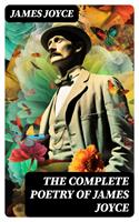   The Complete Poetry of James Joyce