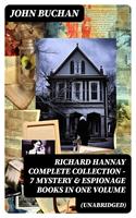   RICHARD HANNAY Complete Collection – 7 Mystery & Espionage Books in One Volume (Unabridged)