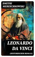  Leonardo da Vinci (Historischer Roman)