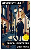   Der Frauenm&ouml;rder (Kult-Krimi)
