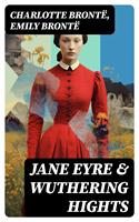   Jane Eyre & Wuthering Hights