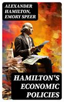   Hamilton's Economic Policies