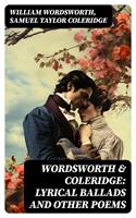   Wordsworth & Coleridge: Lyrical Ballads and Other Poems