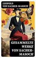   Gesammelte Werke von Sacher-Masoch