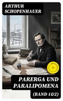  Parerga und Paralipomena (Band 1&2)