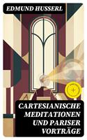   Cartesianische Meditationen und Pariser Vortr&auml;ge