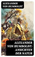   Alexander von Humboldt: Ansichten der Natur