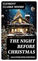   The Night Before Christmas (Illustrated Edition)