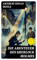   Die Abenteuer des Sherlock Holmes