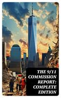   The 9/11 Commission Report: Complete Edition