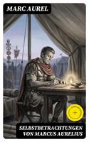   Selbstbetrachtungen von Marcus Aurelius
