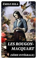   Les Rougon-Macquart (Série Intégrale)