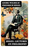   Hegel: Lectures on Philosophy