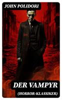  Der Vampyr (Horror-Klassiker)