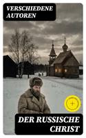   Der russische Christ
