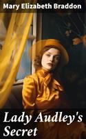   Lady Audley's Secret
