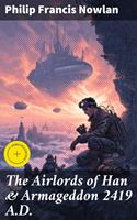   The Airlords of Han & Armageddon 2419 A.D.