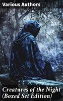   Creatures of the Night (Boxed Set Edition)