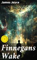   Finnegans Wake