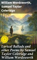   Lyrical Ballads and other Poems by Samuel Taylor Coleridge and William Wordsworth