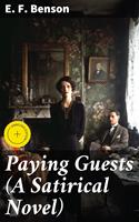   Paying Guests (A Satirical Novel)