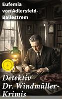   Detektiv Dr. Windm&uuml;ller-Krimis