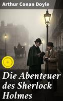   Die Abenteuer des Sherlock Holmes