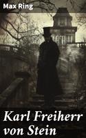   Karl Freiherr von Stein