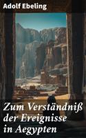 Zum Verständniß der Ereignisse in Aegypten