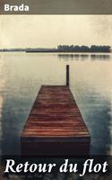   Retour du flot