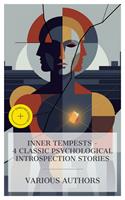 Inner Tempests – 4 Classic Psychological Introspection Stories