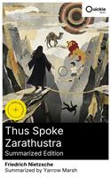   Thus Spoke Zarathustra (Summarized Edition)