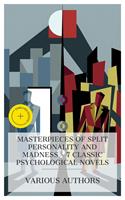   Masterpieces of Split Personality and Madness &ndash; 7 Classic Psychological Novels